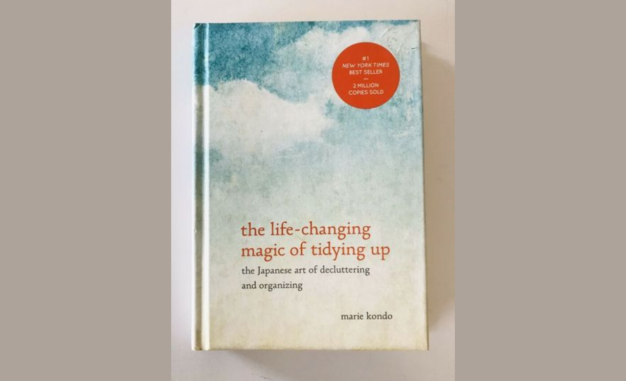 The Life-Changing Magic of Tidying Up by Marie Kondo