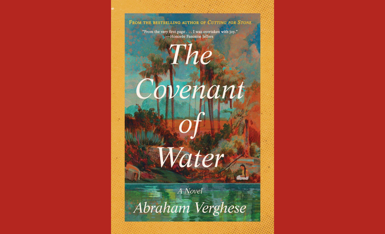 The Covenant of Water by Abraham Verghese