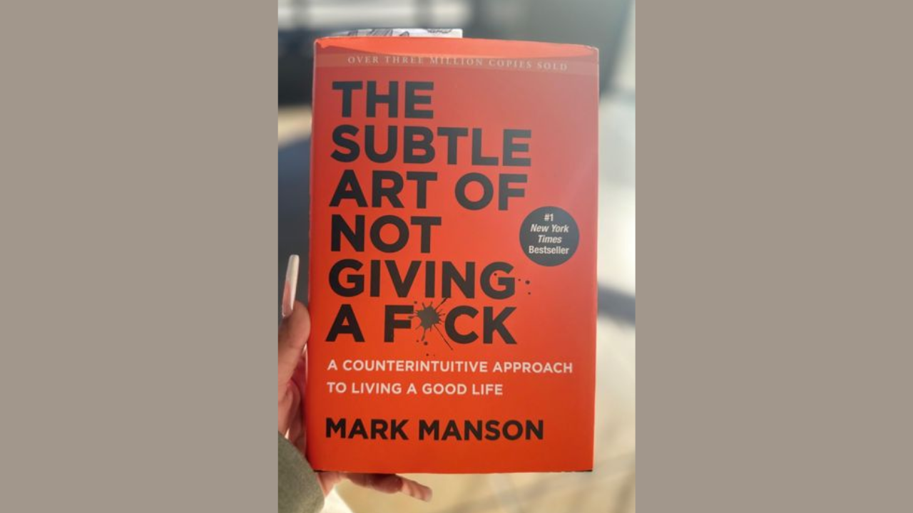 The Subtle Art of Not Giving a Fck by Mark Manson