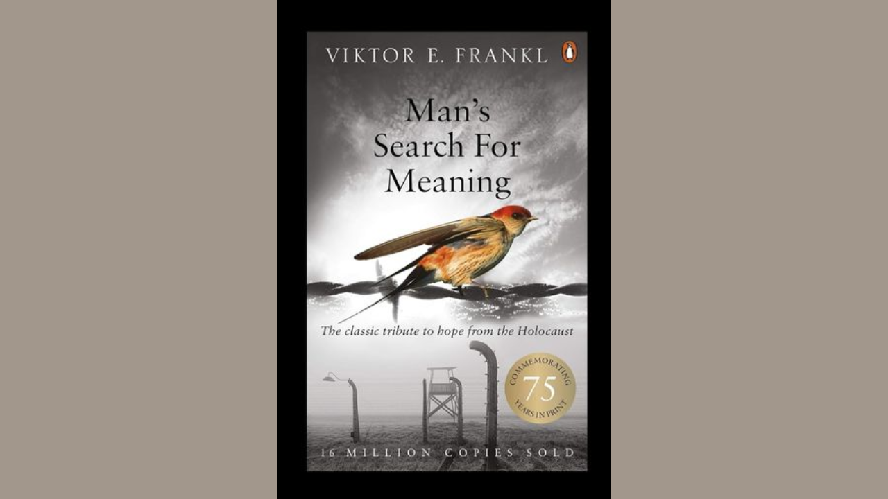 Mans Search for Meaning by Viktor E Frankl