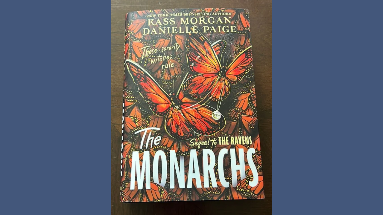 The Monarchs by Kass Morgan and Danielle Paige