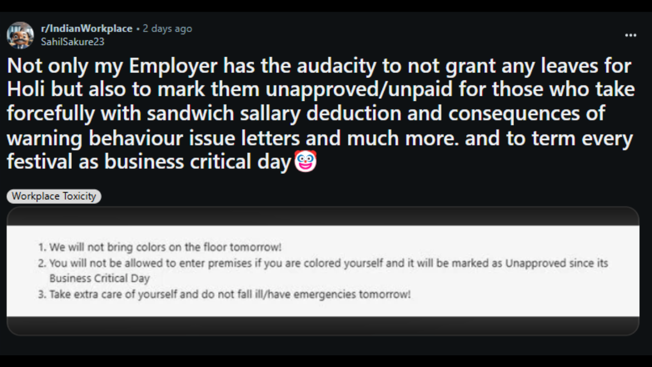 Toxic Manager Denies Leave For Holi, Calls It Business Critical Day, Asks  To Not Fall Ill- Viral Reddit Post