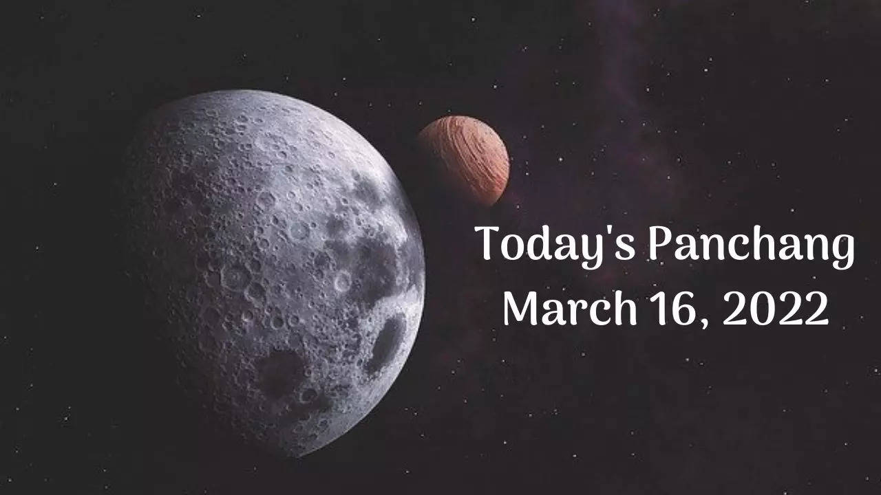 Today's Panchang March 16, 2022