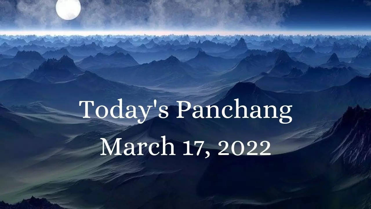 Today's Panchang March 17, 2022