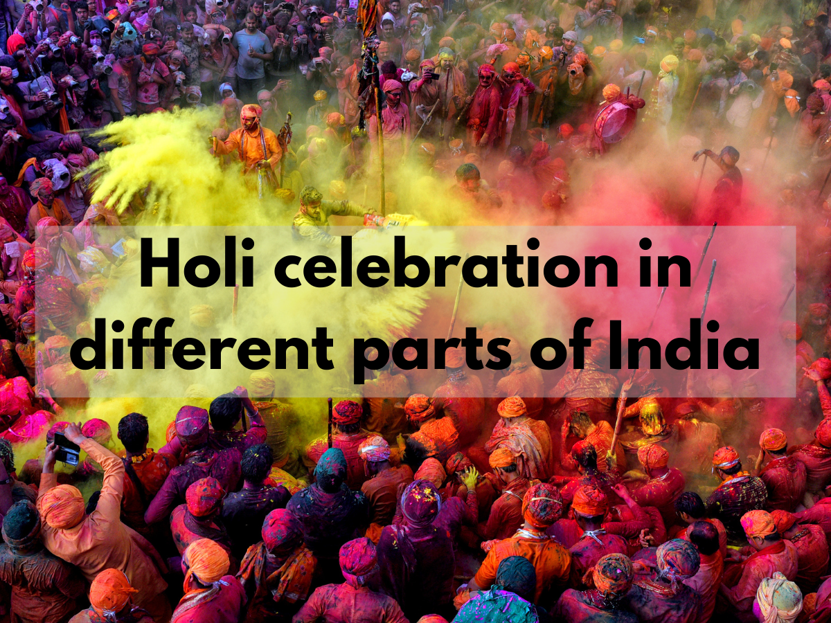 Holi celebration in different parts of India