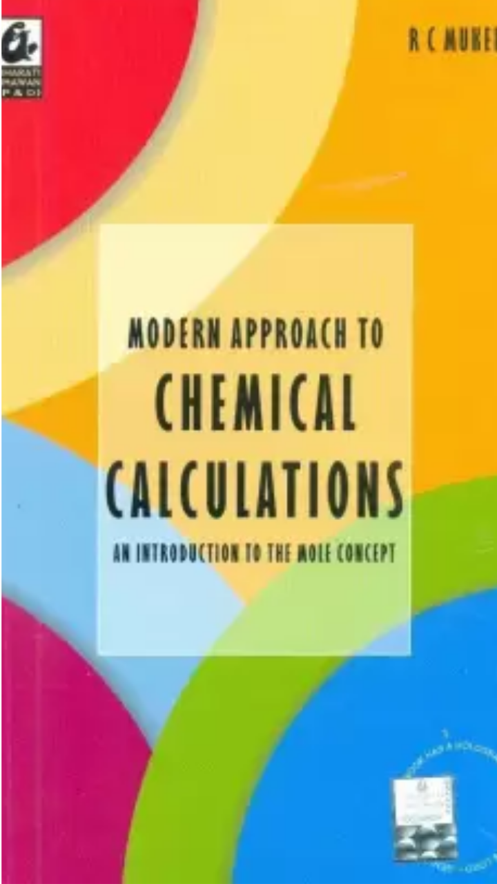 Modern Approach to Chemical Calculations by R C Mukherjee