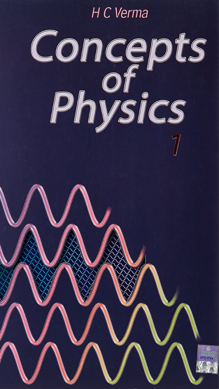 Concepts of Physics by H C Verma