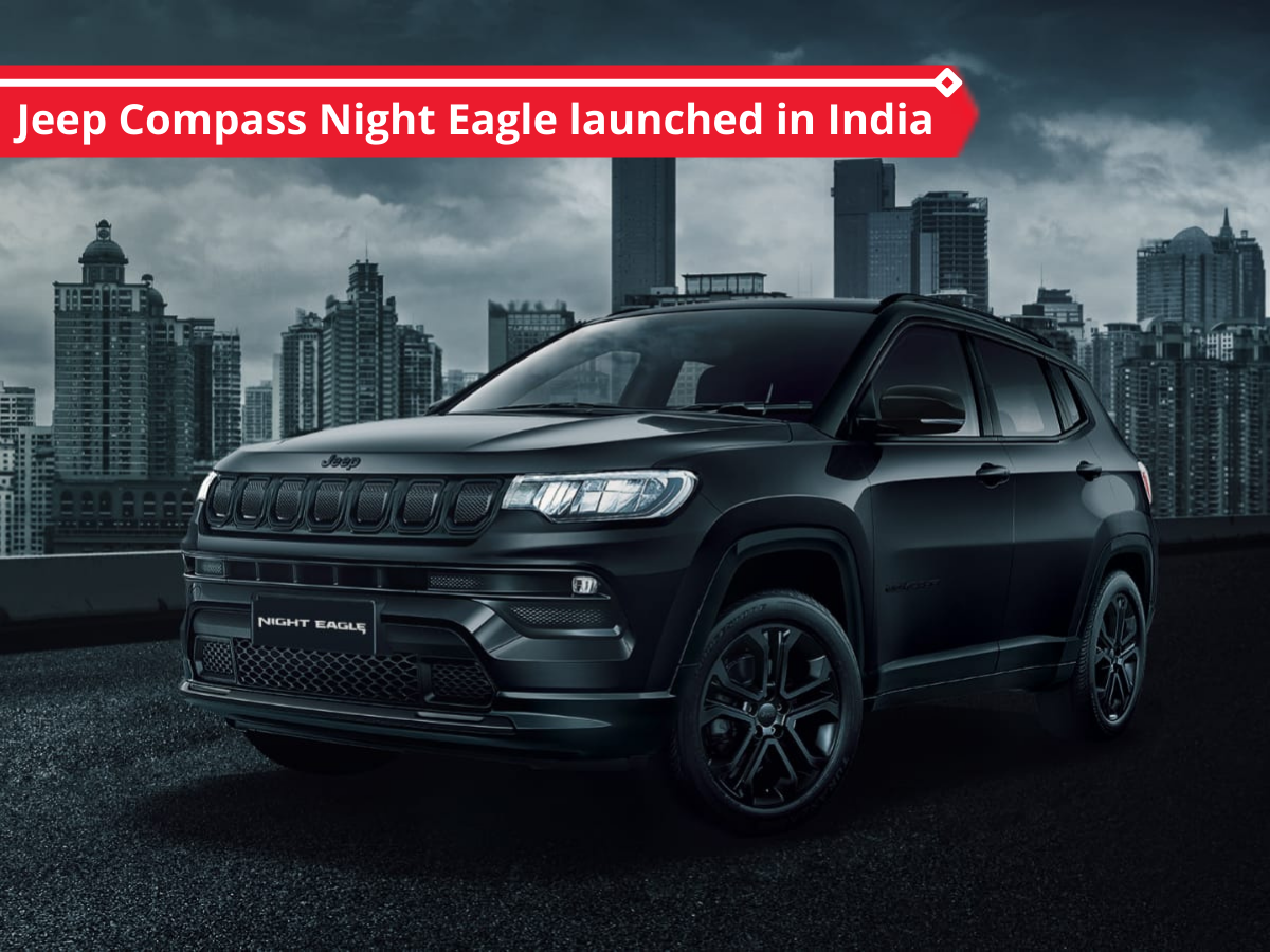 Jeep Compass Night Eagle launched