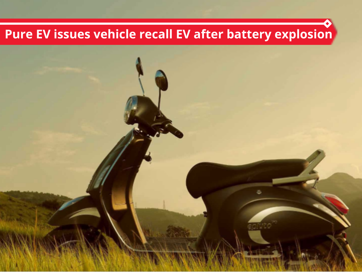 Pure EV Issues Vehicle Recall After EV Battery Explosion