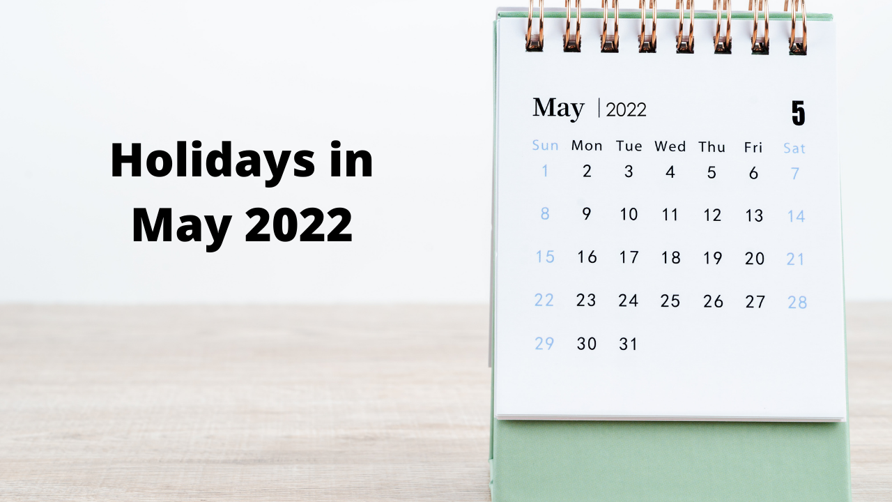 Holidays in May 2022