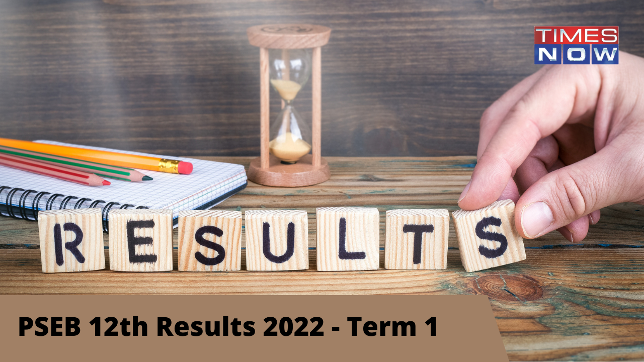 12th Result 2022 Punjab Board Pseb Class 12 Term 1 Result