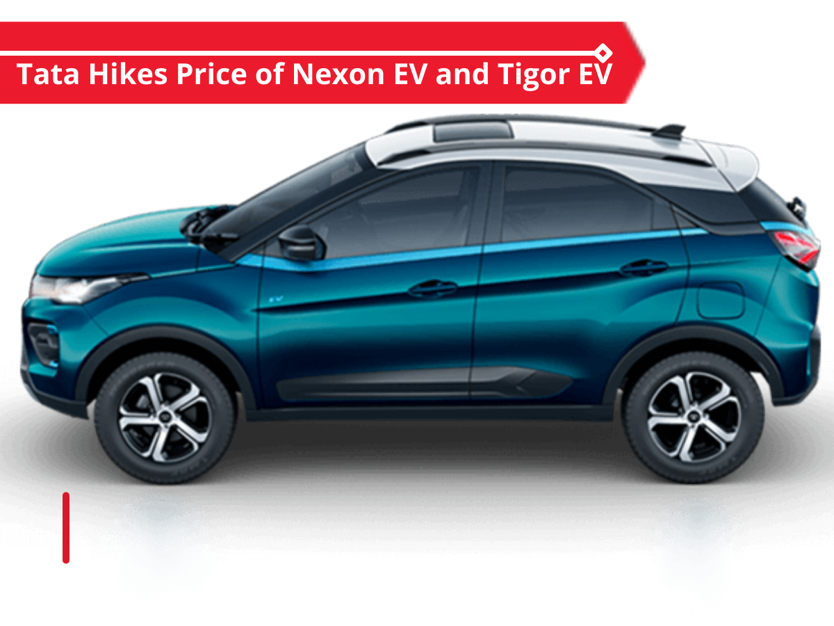 Tata Hikes Price of Nexon EV and Tigor EV