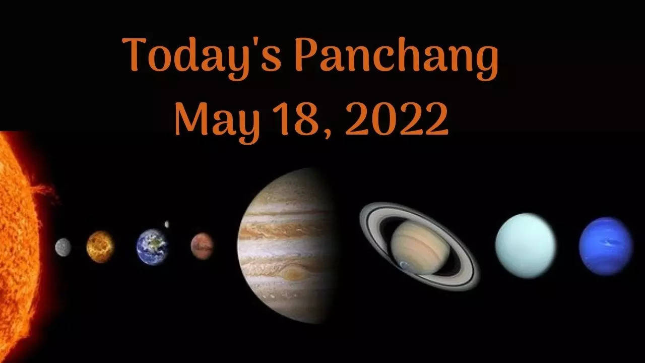 Today's Panchang May 18, 2022