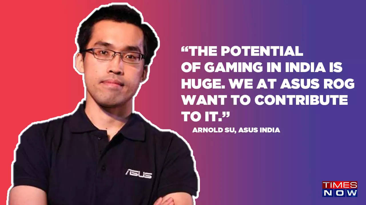 Players in international professional gaming leagues can earn even more than the cricketer in India, the potential is huge Arnold Su Head Consumer Gaming PC Asus India