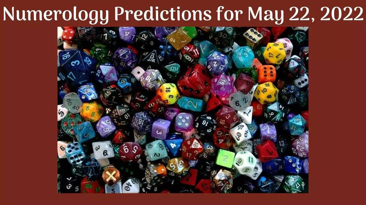 Numerology Predictions for May 22, 2022