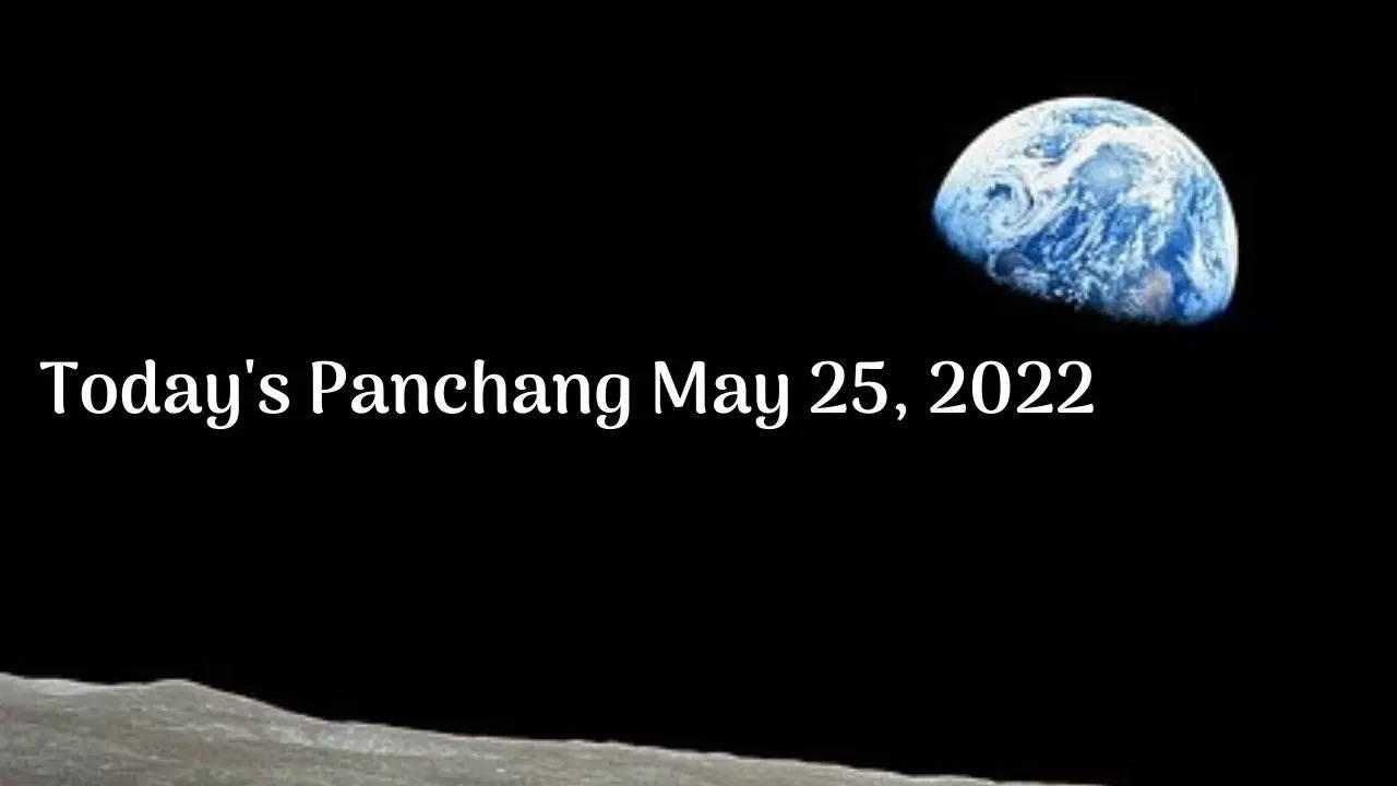 Today's Panchang May 25, 2022