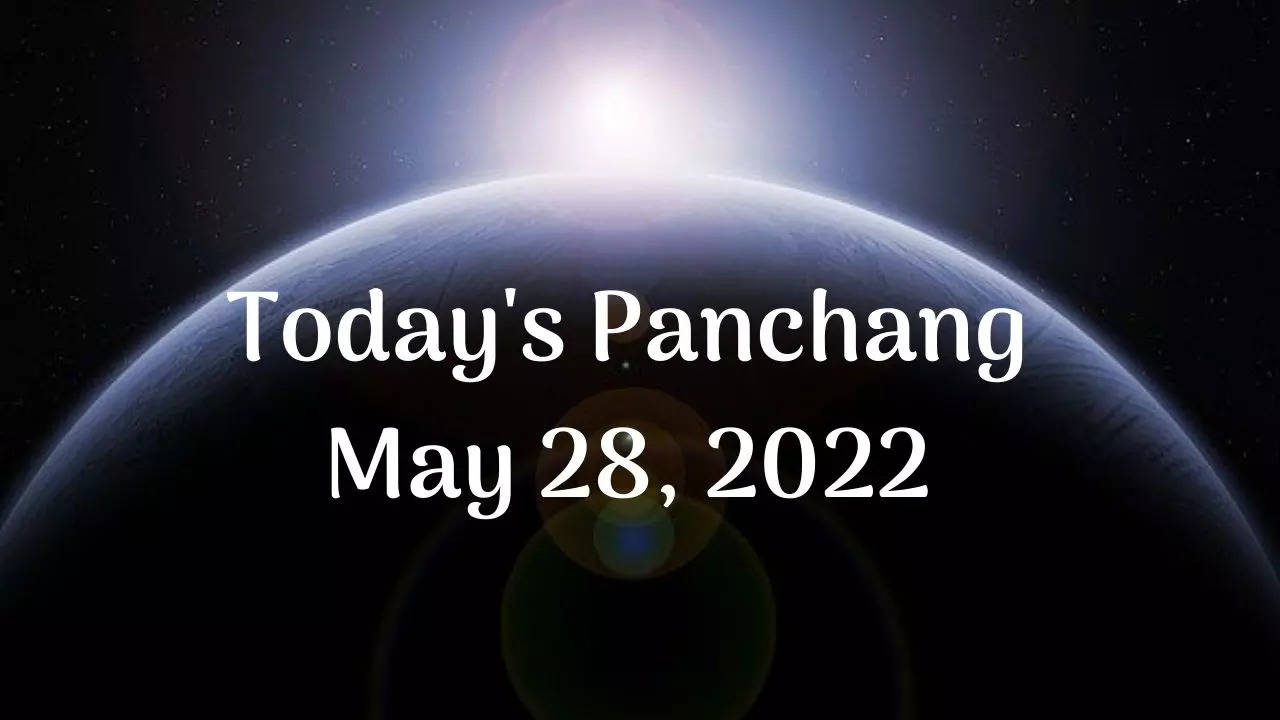 Today's Panchang May 28, 2022