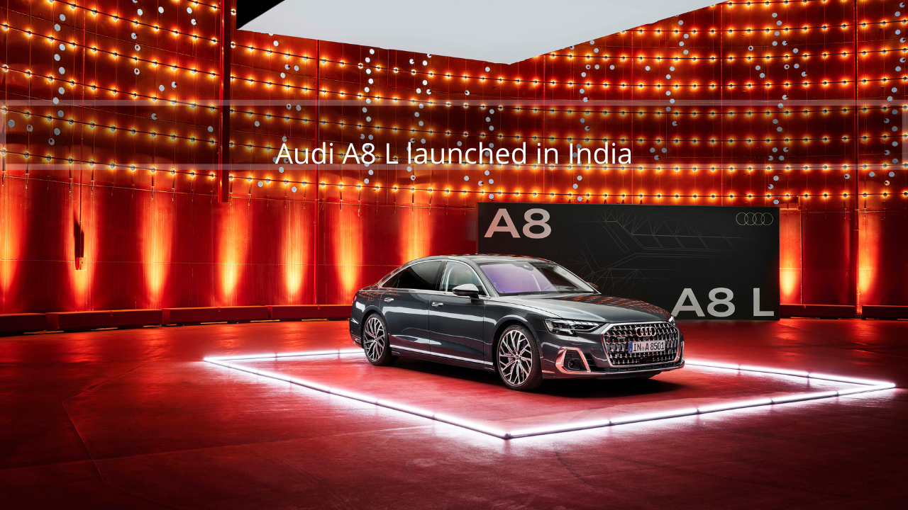 Audi A8 L launched in India for ₹ 1.29 crores