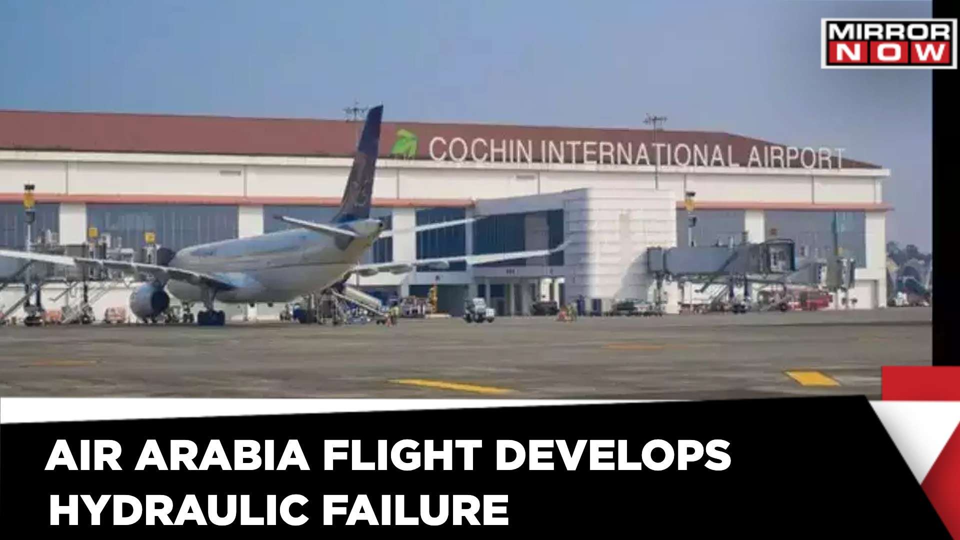 Technical Glitch In Air Arabia flight Develops Hydraulic Failure  Lands Safely At Cochin Airport