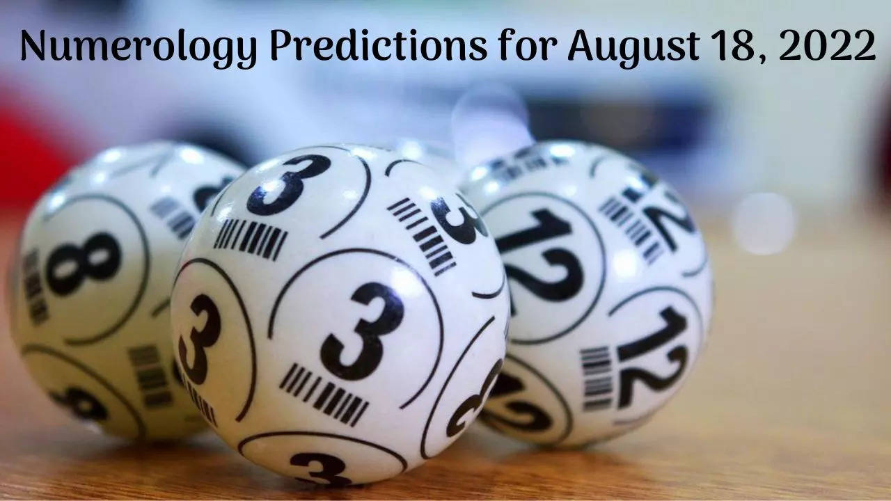 Numerology Predictions for August 18, 2022