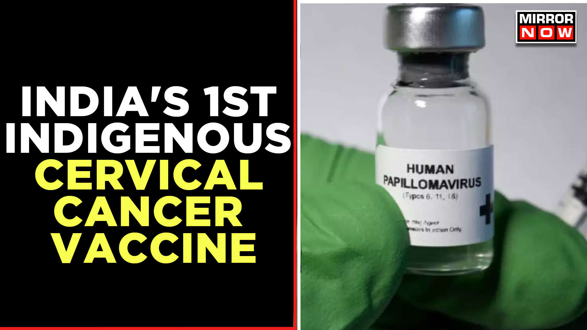 Cervavac — India's First Indigenous Vaccine Against Cervical Cancer ...