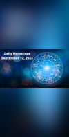 Horoscope Today, September 12, 2022: Pisces folks, you will ...