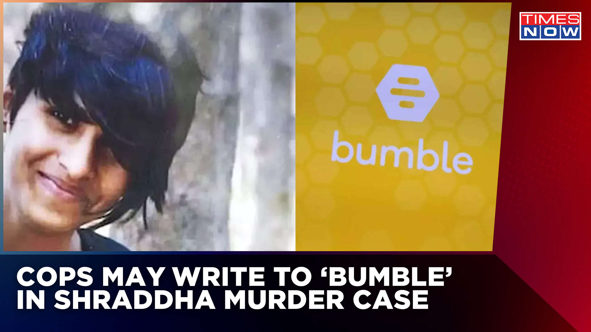 Shraddha Murder Case Delhi Police To Write To Bumble To Get Details Of Aaftabs Dating Profile