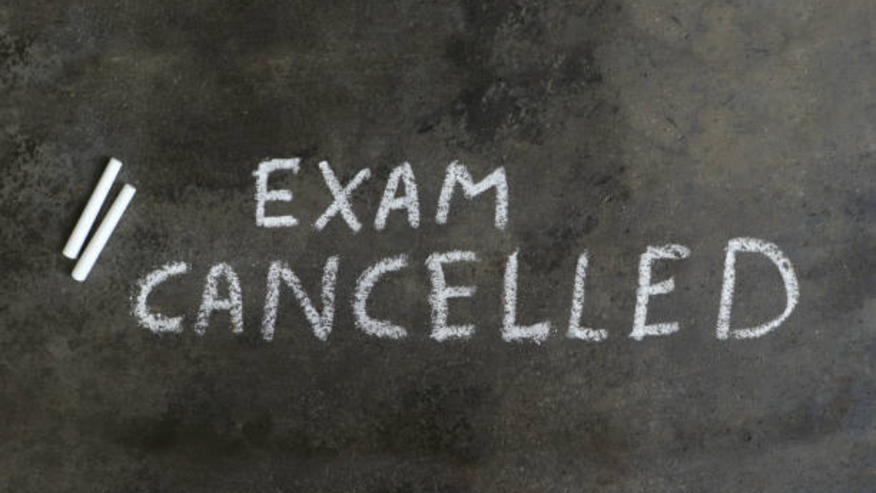 exam cancelled