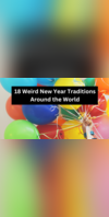 Coloured Underwears, Fistfights, Throwing Furniture: 18 Weird New Year  Traditions Around The World