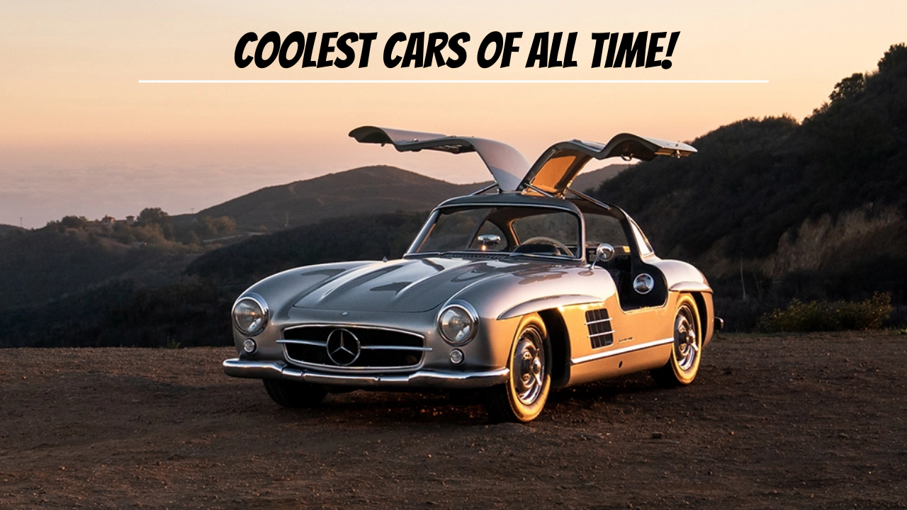 Top 10 Coolest Cars of All Time in The World: Aston Martins, Ferraris, Lamborghinis and more