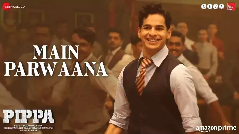 'Main Parwaana' video song from 'Pippa' is here. Check it out!