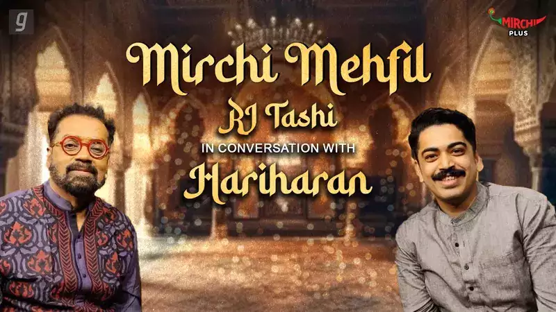Hariharan on his music learning: My mother is my inspiration! Exclusive only on Mirchi Mehfil
