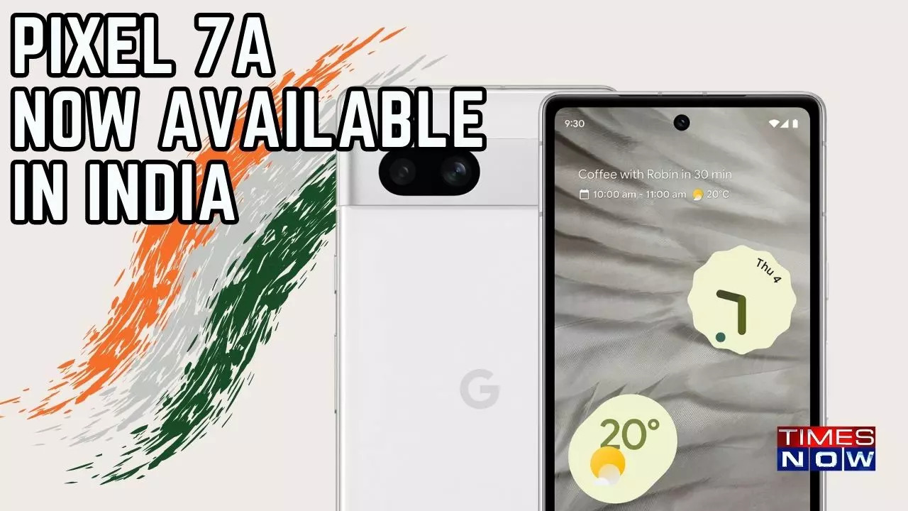 Google Pixel 7a goes on sale in India