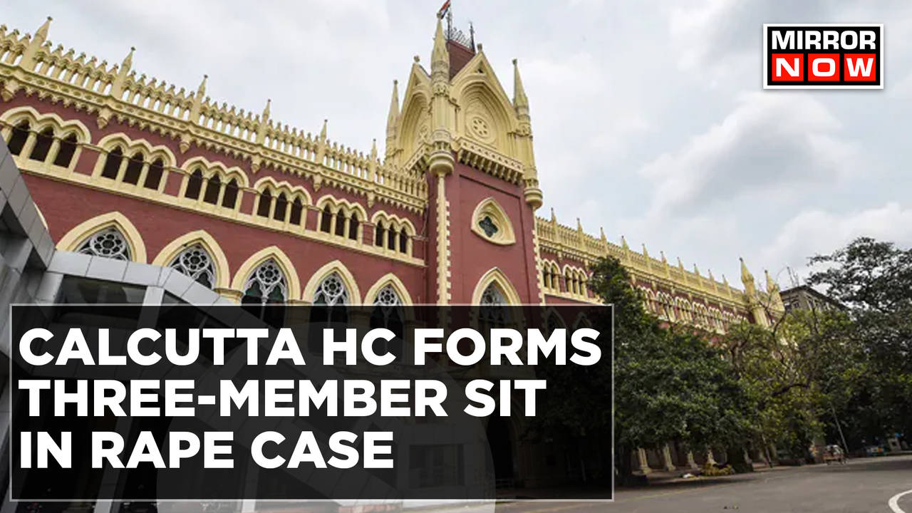 Calcutta HC Forms Three-Member SIT Into Alleged Rape & Murder Of Minor ...