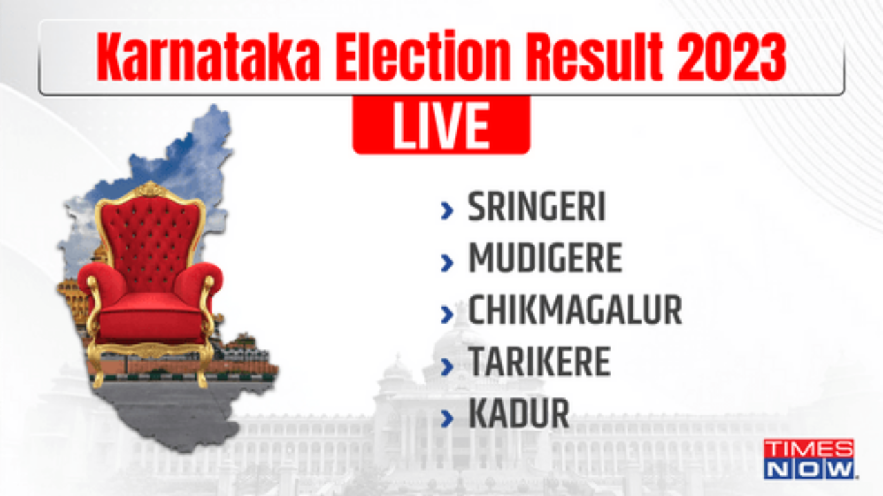 Sringeri, Mudigere, Chikmagalur, Tarikere, Kadur Election Result 2023 ...