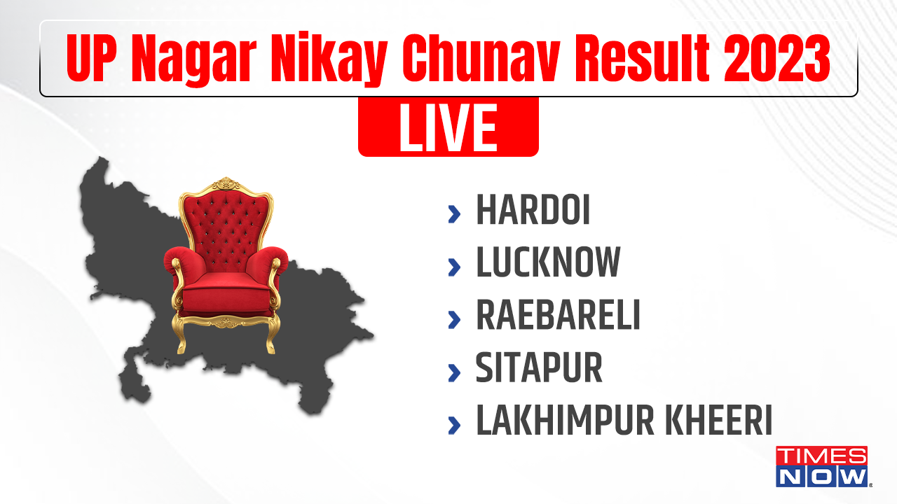 UP Nikay Chunav Result LIVE: Hardoi, Lucknow, Raebareli, Sitapur, Lakhimpur Kheeri Urban Local Body Result 2023 Latest Updates