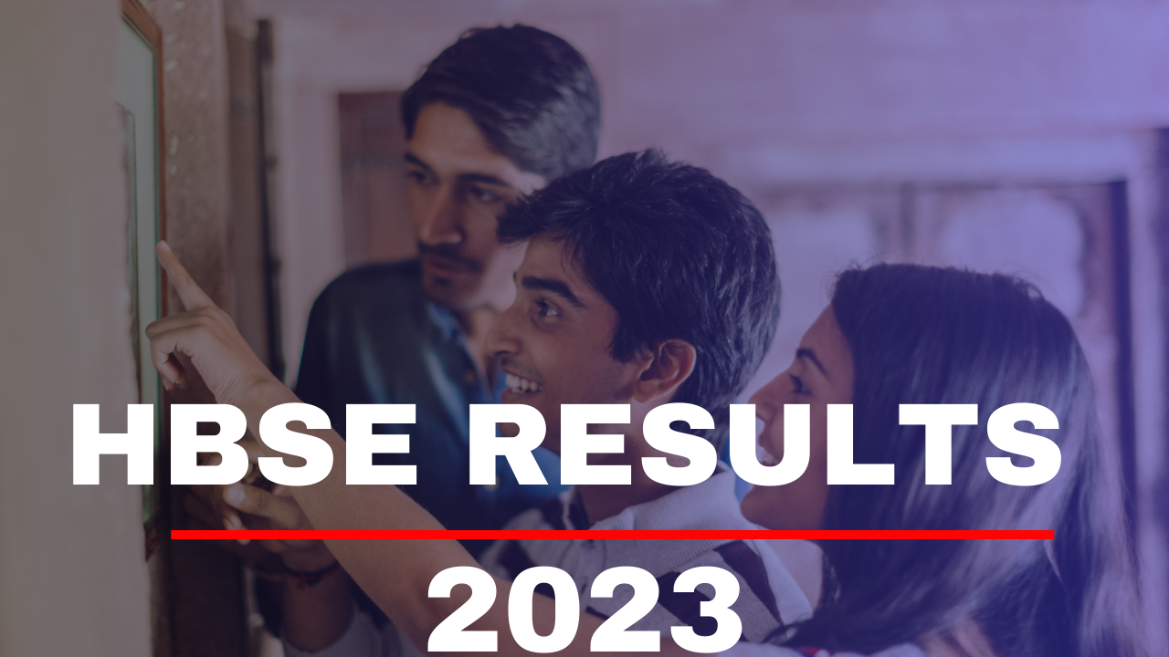 Bseh.org Haryana Board, HBSE Result 2023 HIGHLIGHTS For HBSE 10th ...