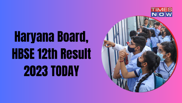 Hbse 12th Result 2023 Date Time Out Haryana Board Class 12 Result Today