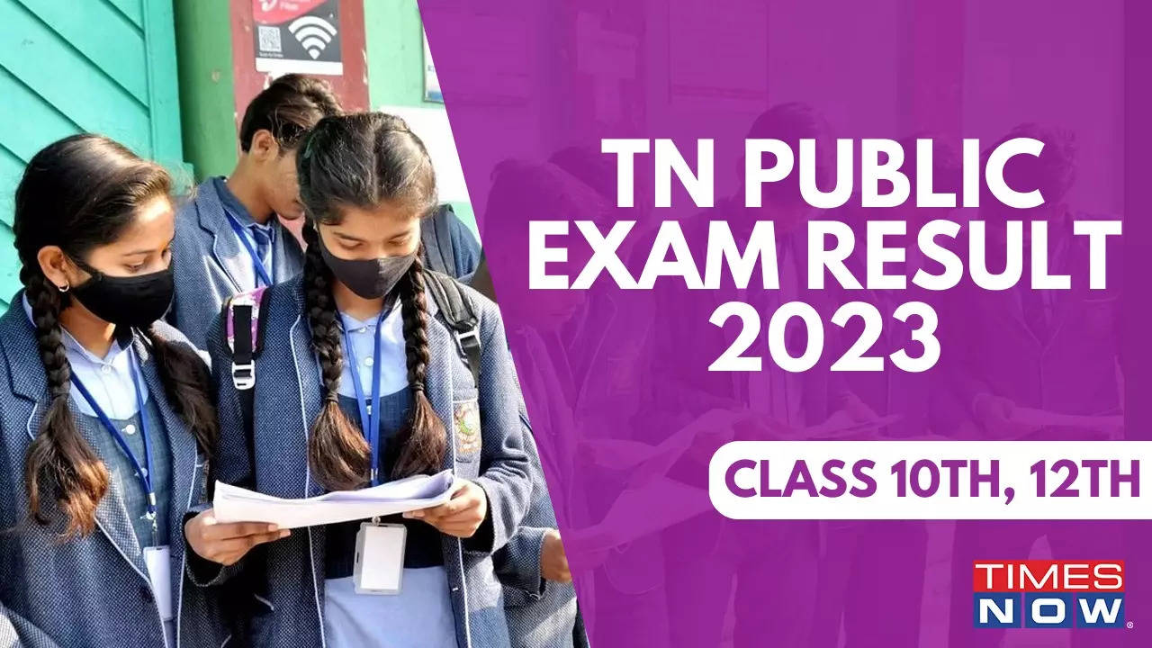 TN Public Exam Results 2023 Out Today on tnresults.nic.in for TN 10th