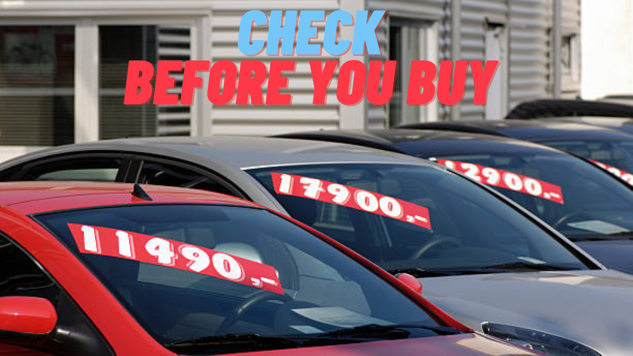 5 Things You Should Be Aware Of Before Buying a Second-Hand/Used Car