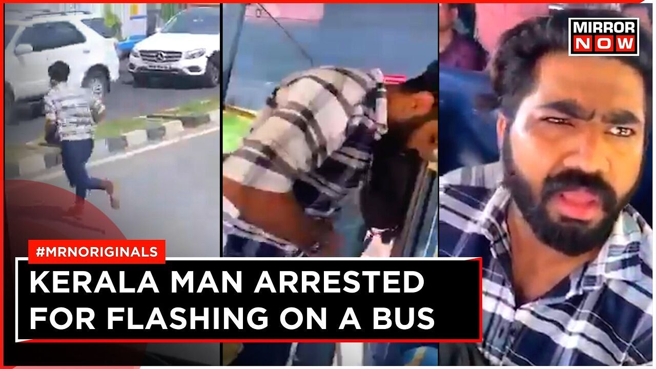 Kerala Man Arrested For Flashing At Woman On KSRTC Bus, Victim Shares ...
