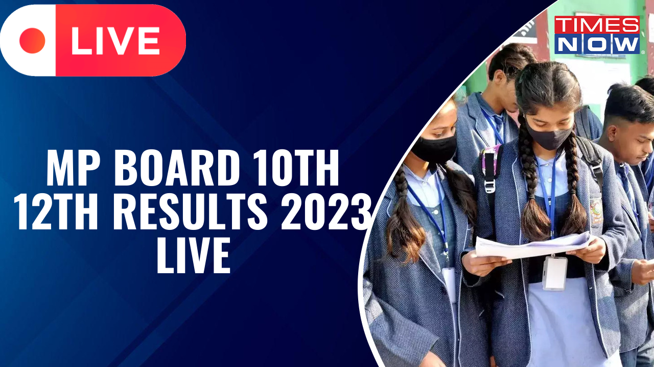 MP Board 10th 12th Result 2023 Date Time Highlights MPBSE Class 10 12 Result Likely THIS Week On mpbsenicin