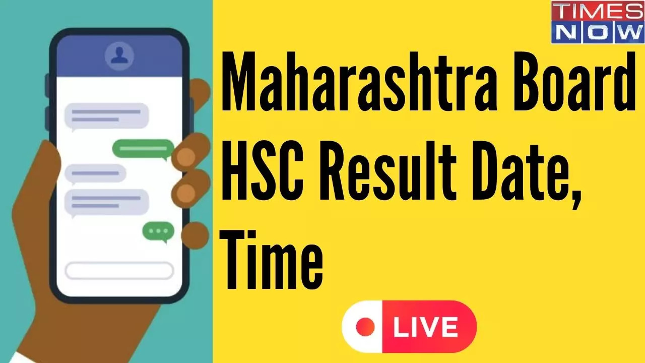 HSC Result 2023 HIGHLIGHTS Maharashtra Board HSC Result Date Time Website Link How to Check  More