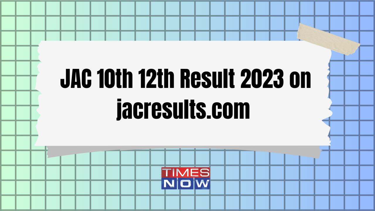 JAC 10th 12th Result 2023