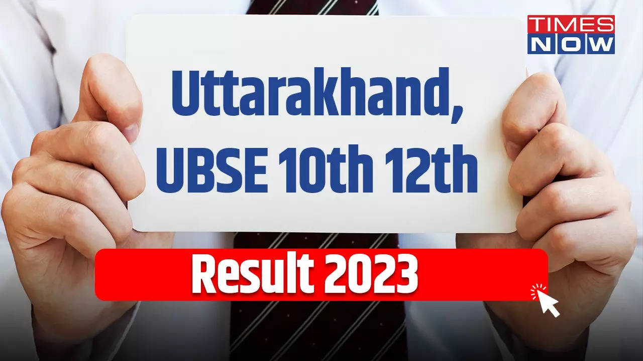 UK Board Result 2023 Class 10, 12 Releasing Today, Uttarakhand Board, UBSE Results date, time on ubse.uk.gov.in