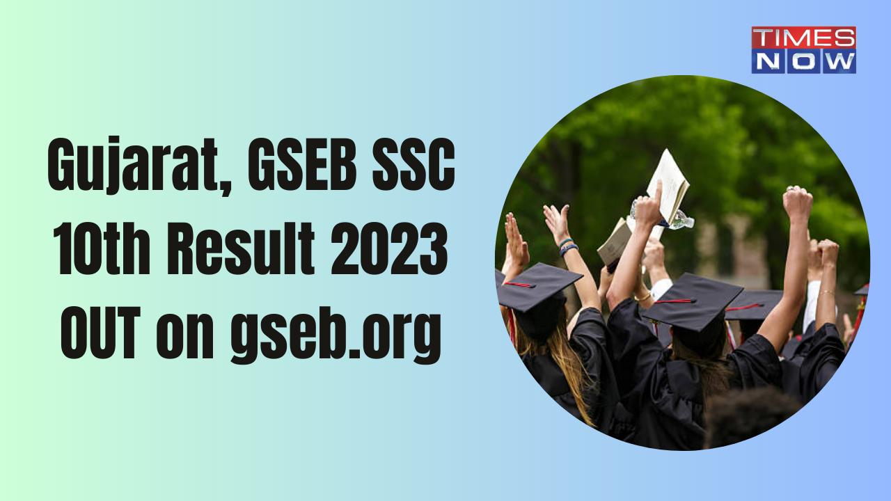 GSEB SSC 10th Result 2023 OUT