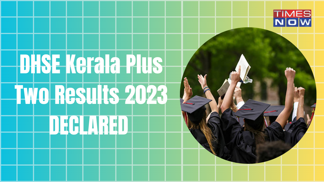 Kerala DHSE Plus Two Result 2023 DECLARED