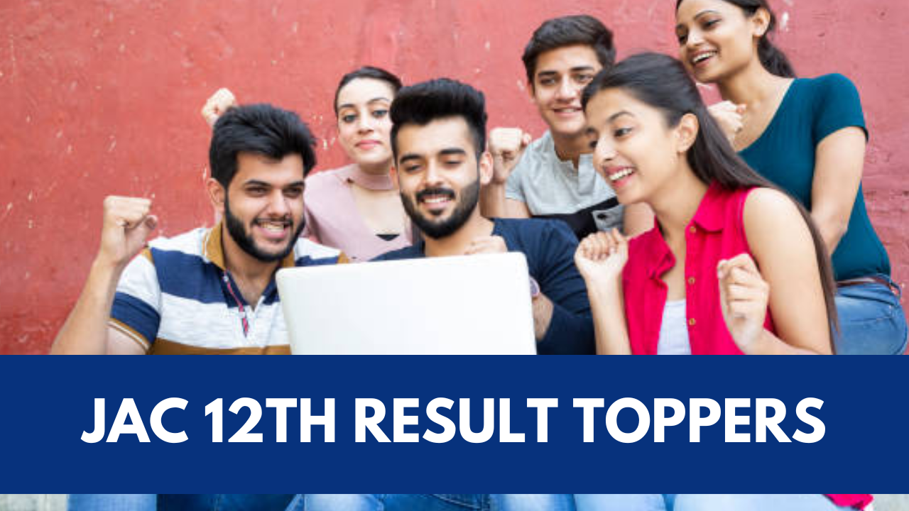 JAC 12th Result 2023 Toppers