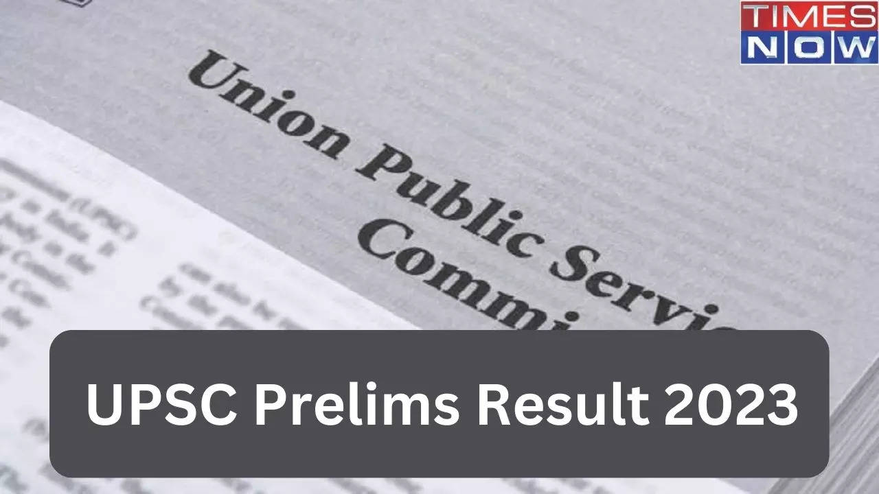 UPSC Prelims Result 2023 IAS Civil Services Exam Preliminary Results Declared at upscgovin