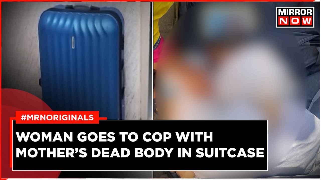 Woman Goes Top Cop With Mother's Dead Body In Suitcase | Crime News ...